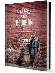 Eat Your Bourbon Cookbook